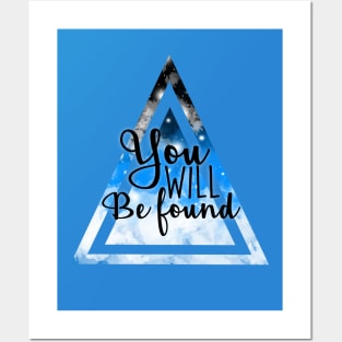 You Will Be Found Posters and Art